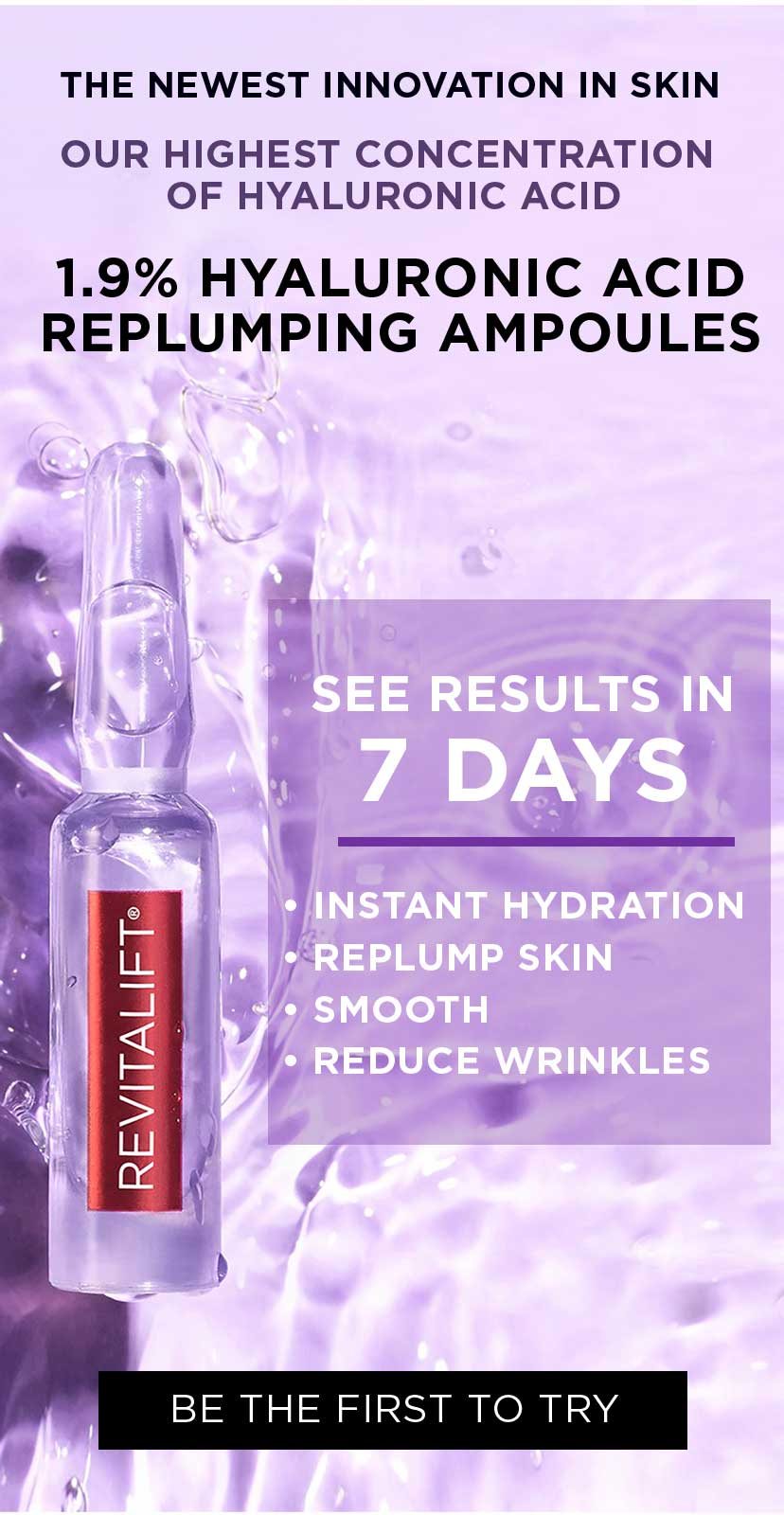 1.9 PERCENT HYALURONIC ACID REPLUMPING AMPOULES - BE THE FIRST TO TRY