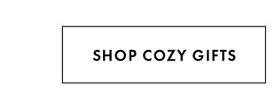 SHOP COZY GIFTS