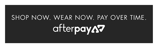 SHOP NOW. WEAR NOW. PAY OVER TIME. | AFTERPAY