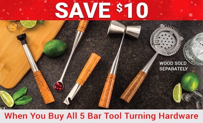 Save $10 when you buy all 5 bartool turning hardware kits!