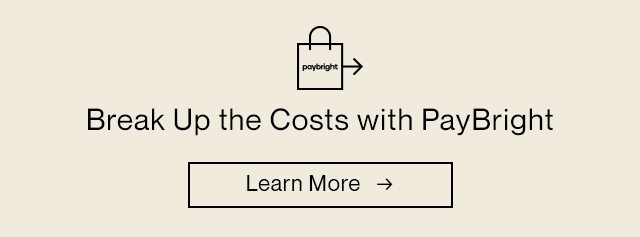 Break Up the Costs with PayBright | Learn More