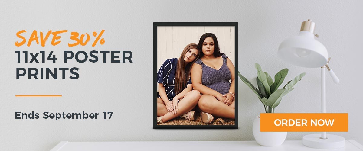 Save 30% off 11x14 Inch Poster Prints - Ends September 17
