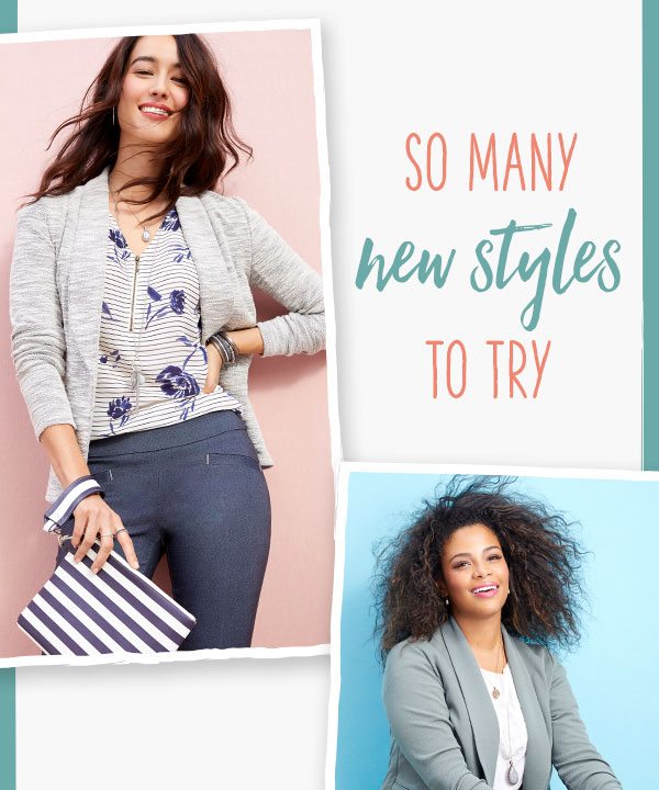 So many new styles to try