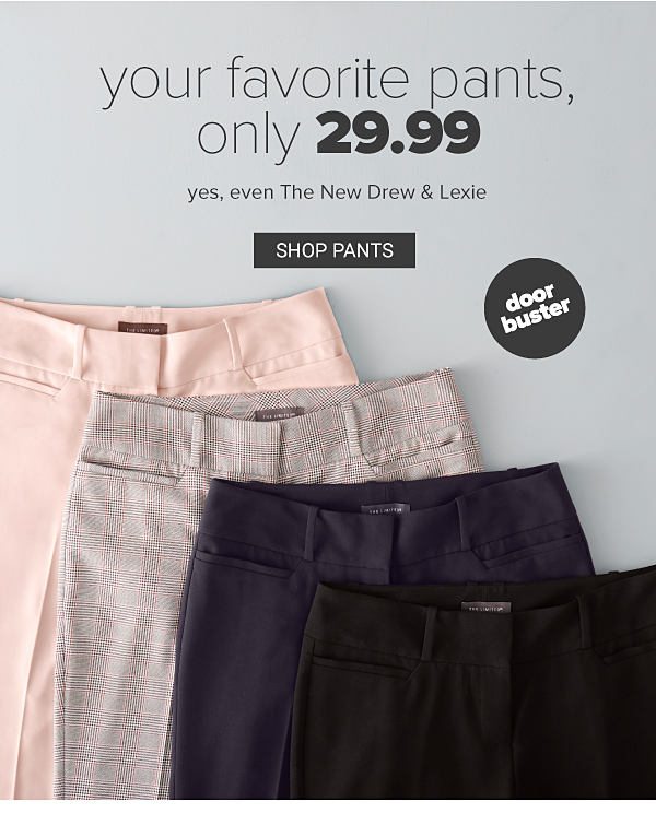 Your Favorite Pants, Only 29.99 - Shop Pants