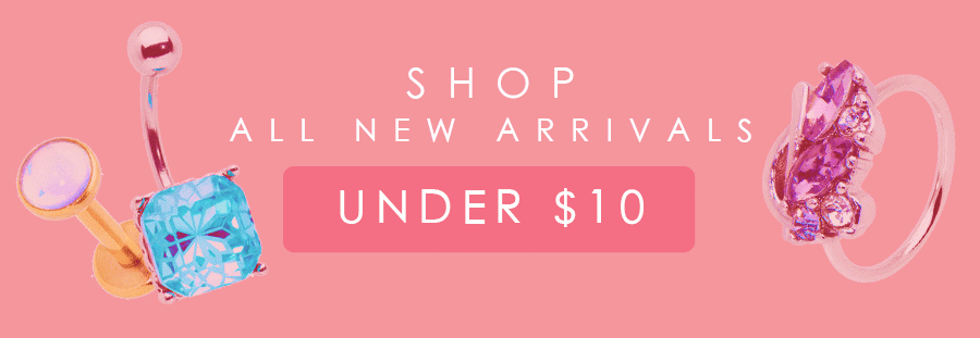 Shop New Arrivals Under $10 >