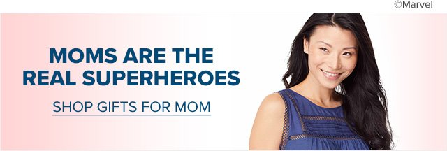 Moms Are The Real Superheroes