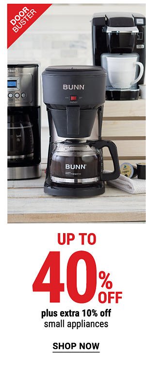 Doorbuster - Up to 40% off {plus extra 10% off} small appliances. Shop Now.