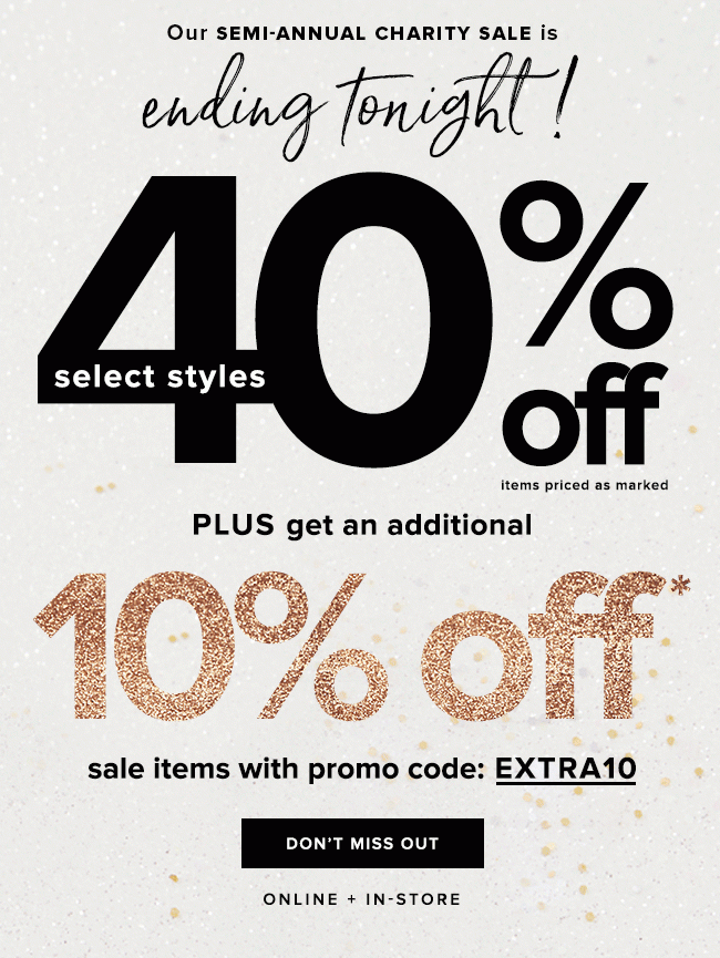 Last chance to get an additional 10% off sale items with code “Extra10,” plus free shipping.