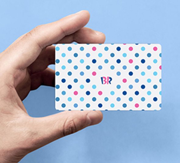 Looking for a gift card to go with Mom's cake? Choose from a variety of BR Gift Card designs for her to enjoy on her next visit.