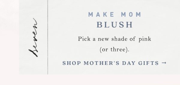Shop mother's day gifts.