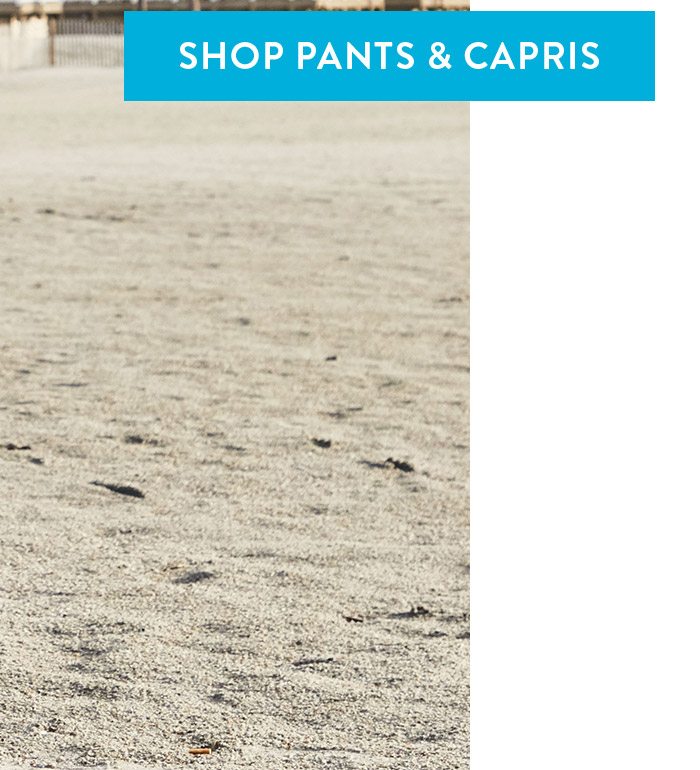 Shop Pants & Capris