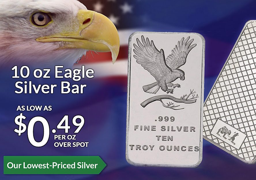 10 oz Eagle Silver Bar Sale Ends Friday