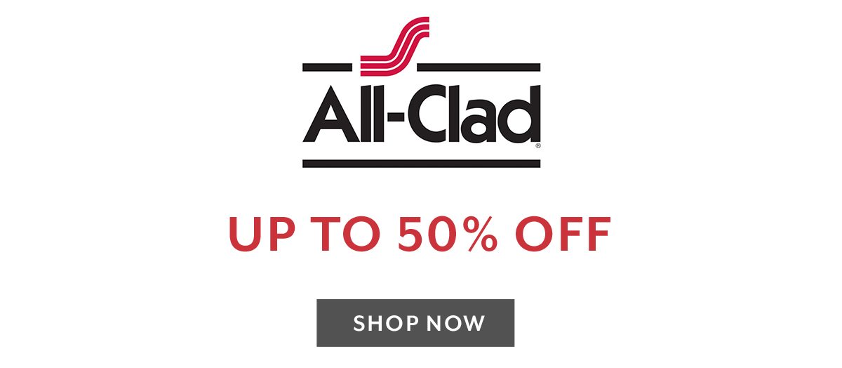 ALL AllClad cookware up to 50 off ends tomorrow. Sur La Table Email