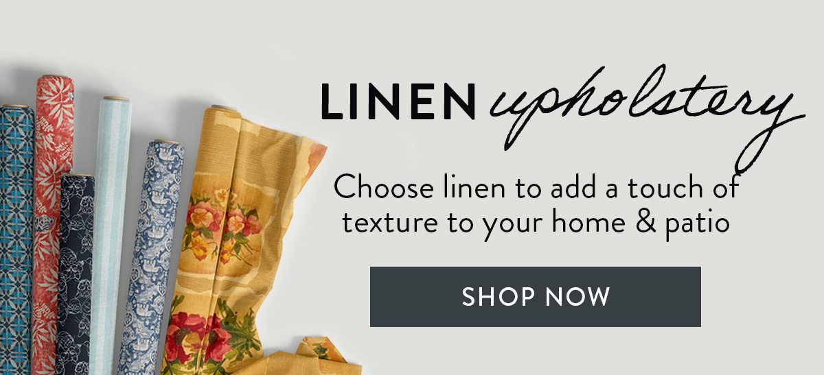 LINEN upholstery | SHOP NOW