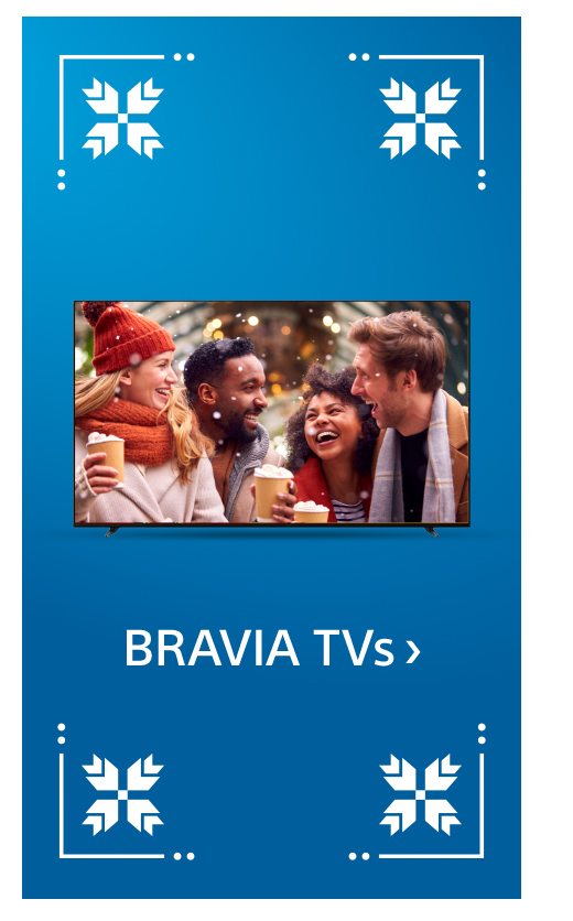 BRAVIA TVs