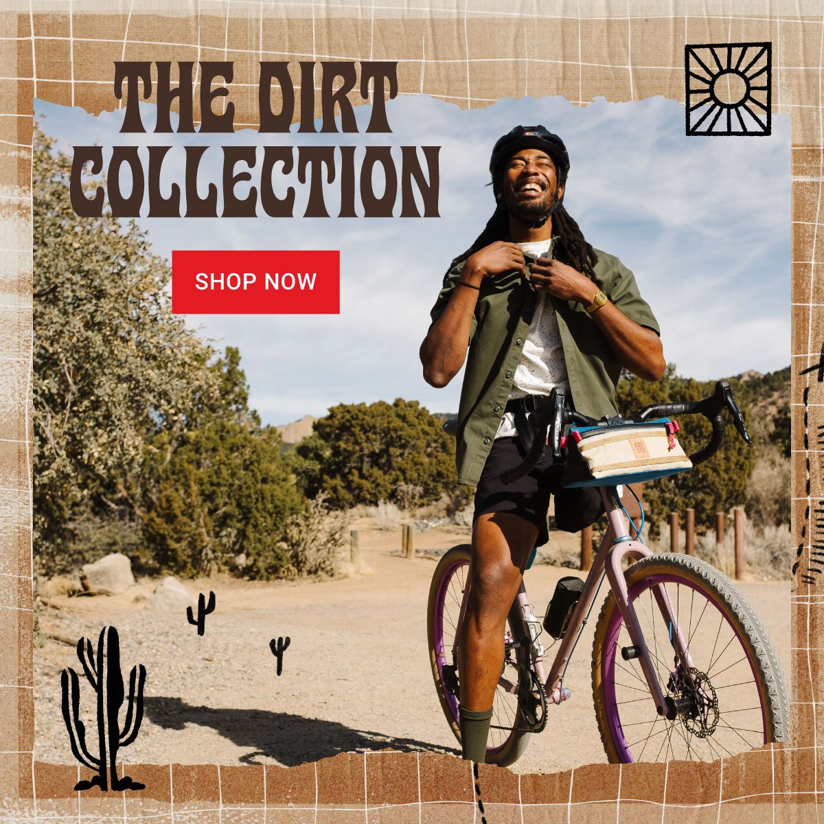 SHOP THE DIRT COLLECTION