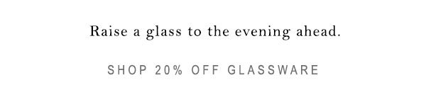 Shop 20% Off Glassware