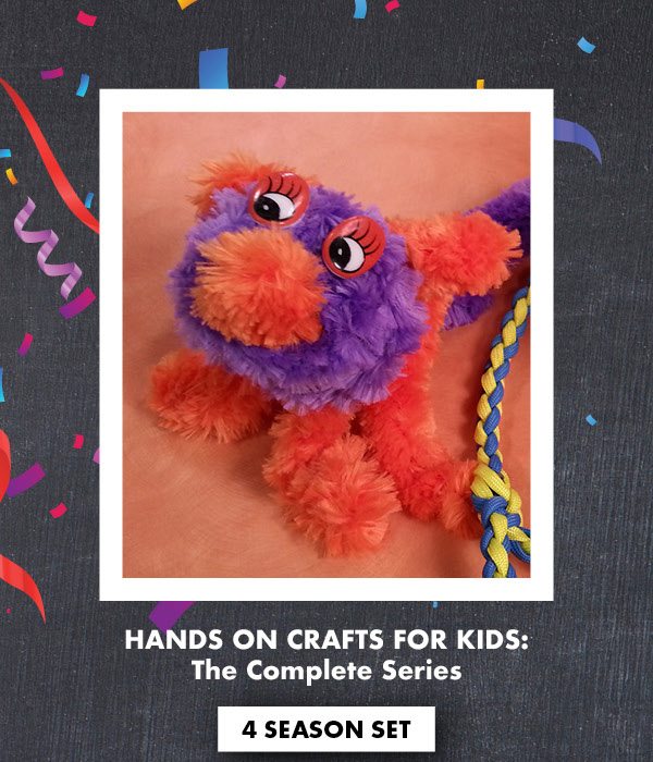 Hands on Crafts for Kids - The Complete Series - 4 Season Set