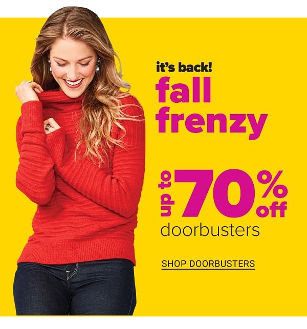 It's Back! Fall Frenzy - Up to 70% off Doorbusters - Shop Doorbusters