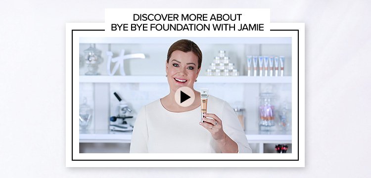 Discover More About Bye Bye Foundation With Jamie