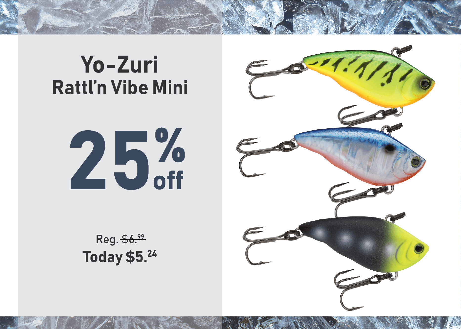 Save 25% on the Yo-Zuri Rattl'n Vibe Mini