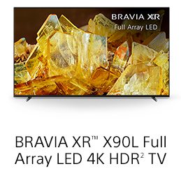 BRAVIA XR™ X90L Full Array LED 4K HDR² TV