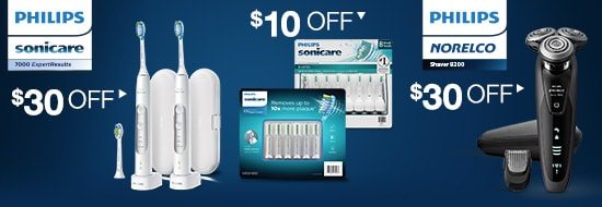 Philips Sonicare Toothbrush $30 OFF. Brush Heads $10 OFF. Philips Norelco Shaver $30 OFF.