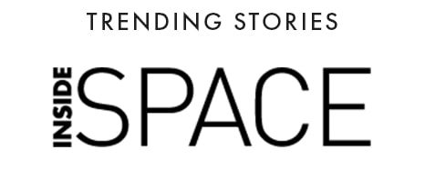Trending stories Inside Space