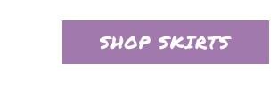 Shop Skirts
