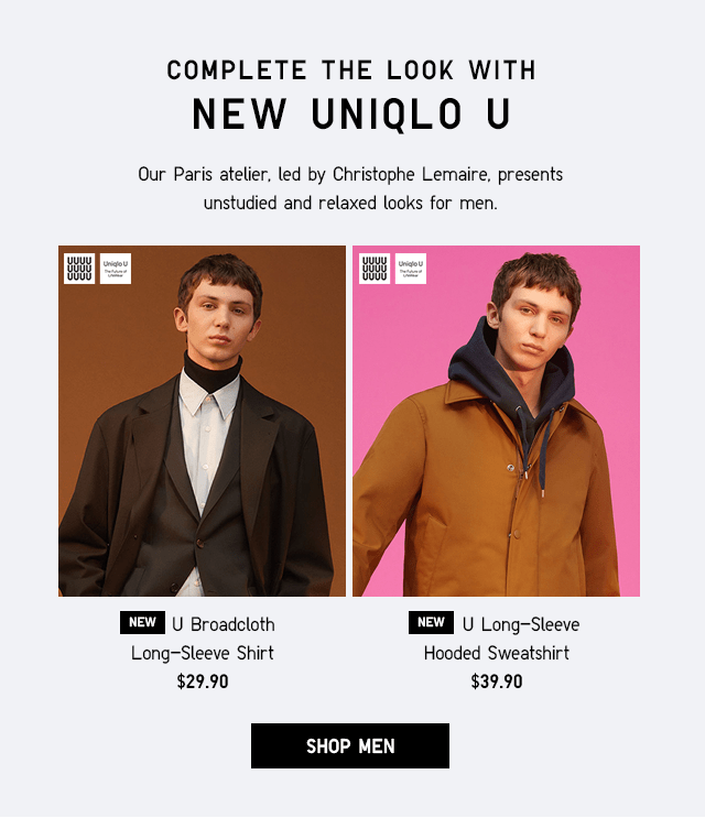 COMPLETE THE LOOK WITH NEW UNIQLO U - SHOP MEN