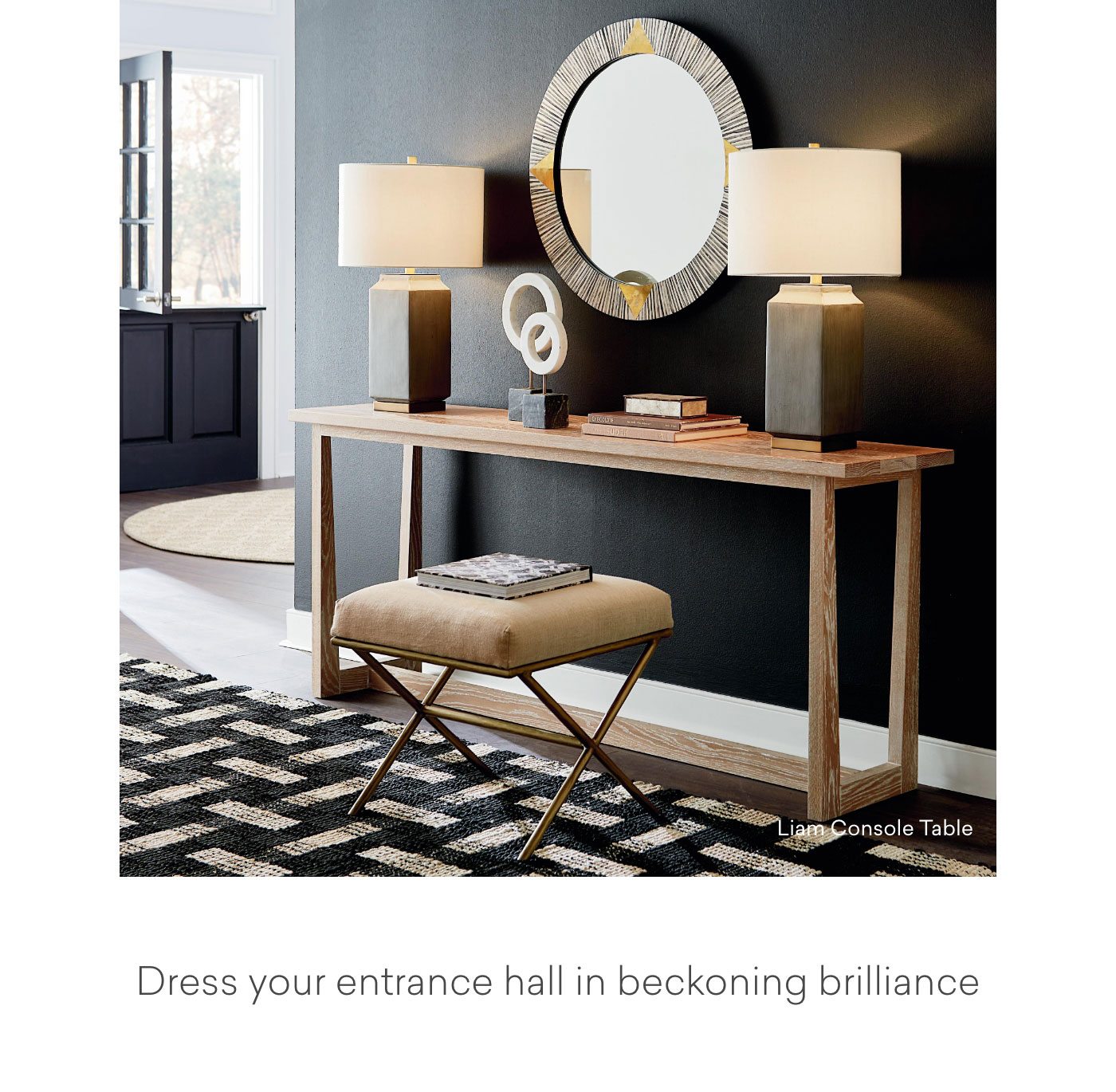 Dress your entrance hall in beckoning brilliance. Shop Liam Console Table