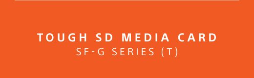 TOUGH SD MEDIA CARD SF-G SERIES (T)