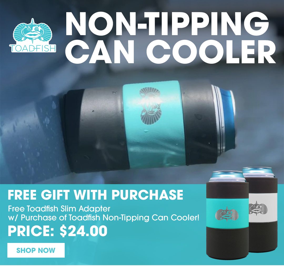 Free Gift w/ Toadfish Non-Tipping Can Cooler Purchase!