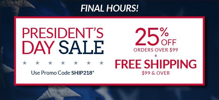 25% Off Orders Over $99 Plus FREE Shipping Over $99