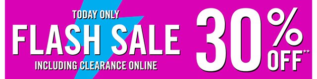 Flash Sale 30% off Including Clearance Online