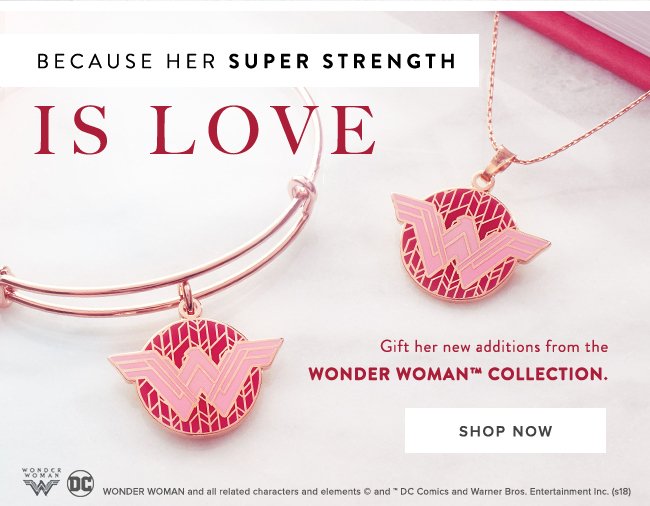 Shop new Valentine’s Day additions to our Wonder Woman Collection.