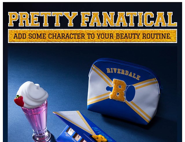 Pretty Fanatical Add Some Character to Your Beauty Routine