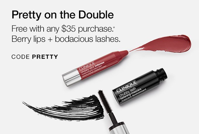 Pretty on the Double Free with any $35 purchase.* Berry lips + bodacious lashes. CODE PRETTY