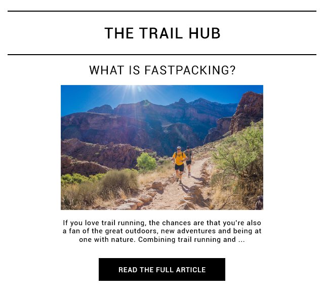 What is Fastpacking? Read the article