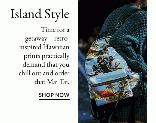 Island Style | Shop Now