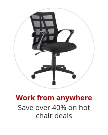 Work from anywhere Save over 40% on hot chair deals