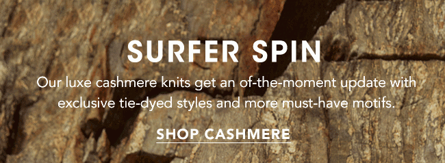 SURFER SPINSHOP CASHMERE