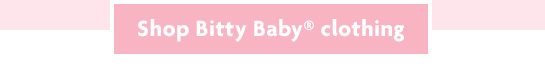 Shop Bitty Baby® clothing