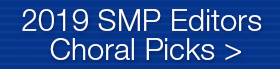 2016 SMP Choral Editors Picks >