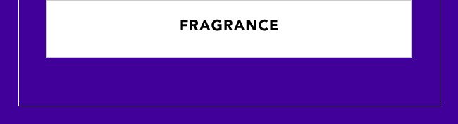 FRAGRANCE