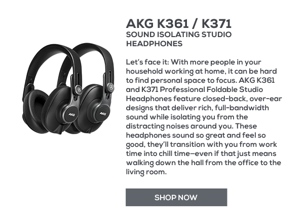 AKG K361 / K371 | Sound Isolating Studio Headphones