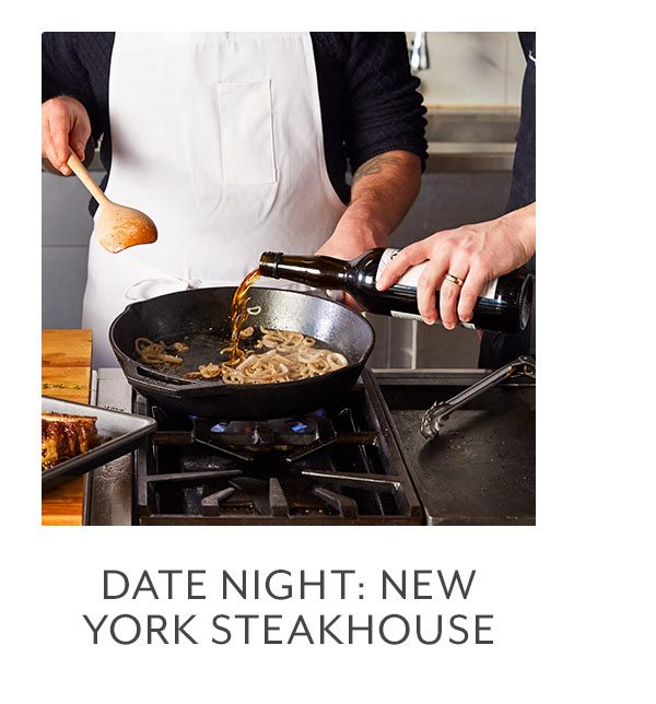 Class: Date Night • New York Steakhouse