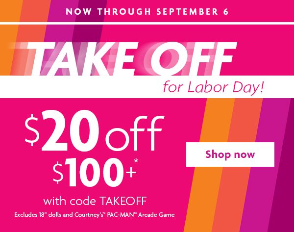 TAKE OFF for Labor Day! - Shop now