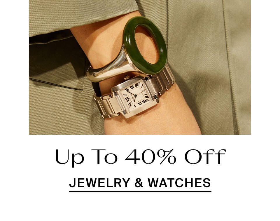 Up To 40% Off Jewelry & Watches