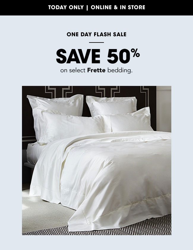 FRETTE BEDDING ONE DAY FLASH SALE